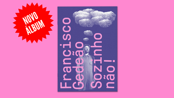 Capa do álbum Francisco Gedeão — Sozinho, Não!